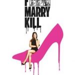 F*** Marry Kill