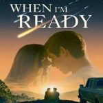 When I'm Ready 2025